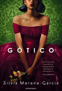 Portada de Gótico, el libro de Silvia Moreno-Garcia